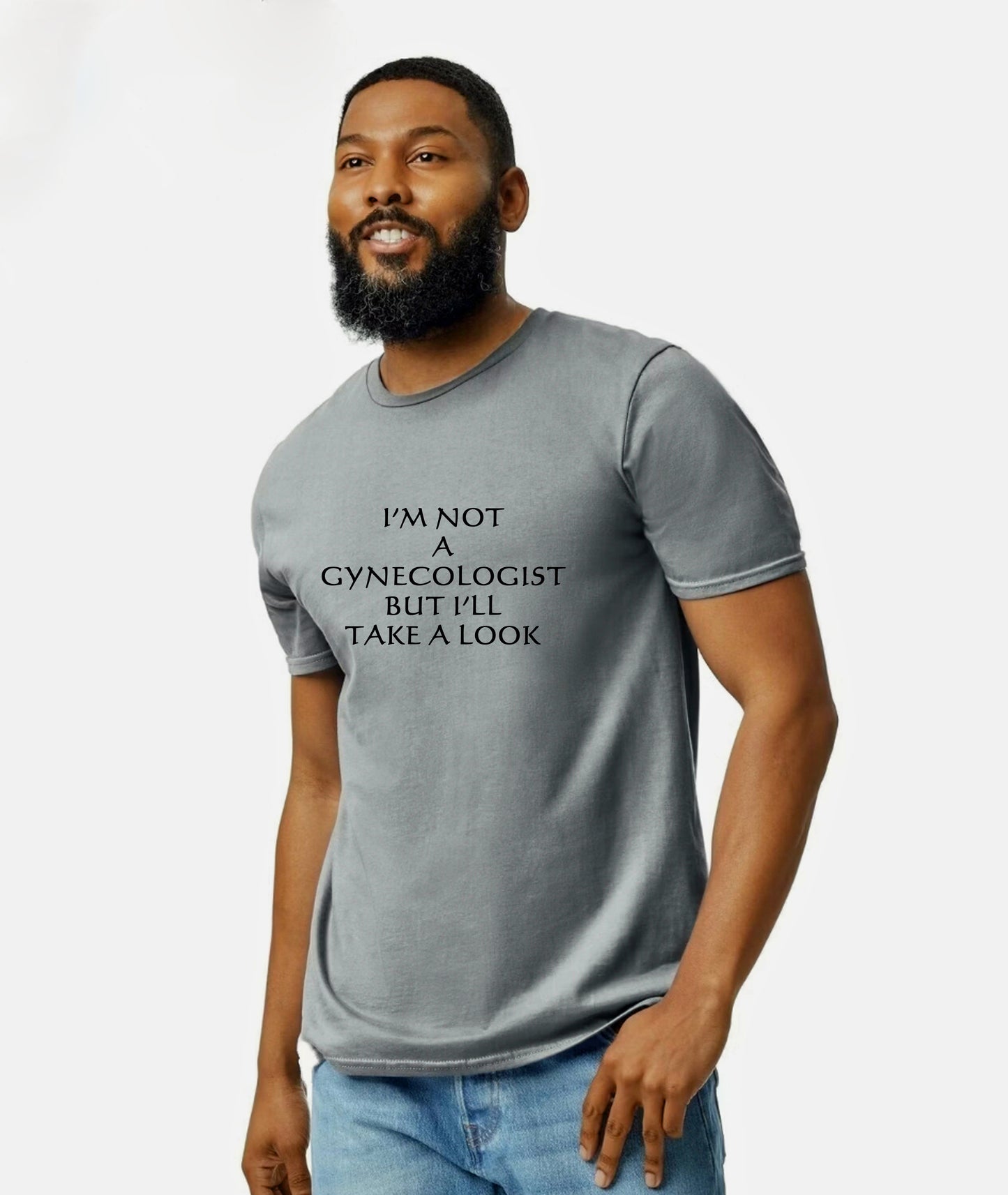 Not A Gynecologist T Shirt