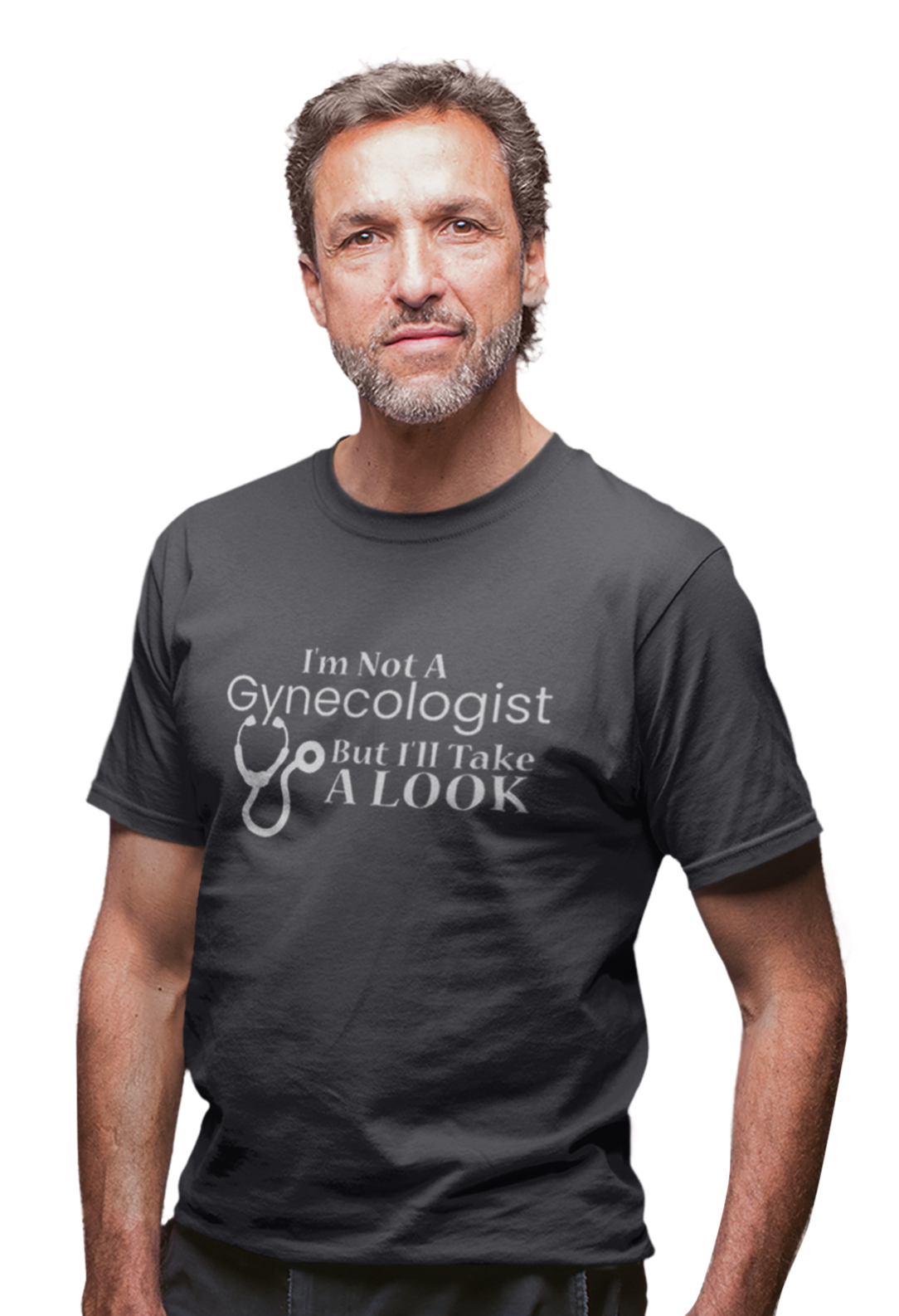 I'm Not A Gynecologist T Shirt