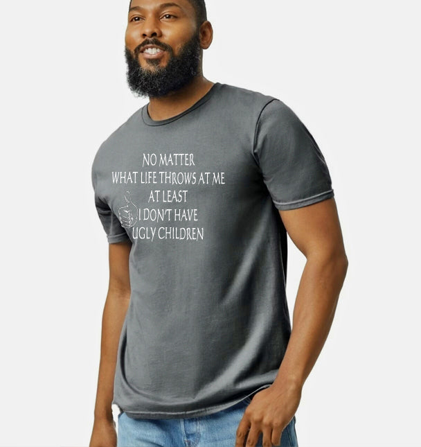 No Ugly Children T Shirt