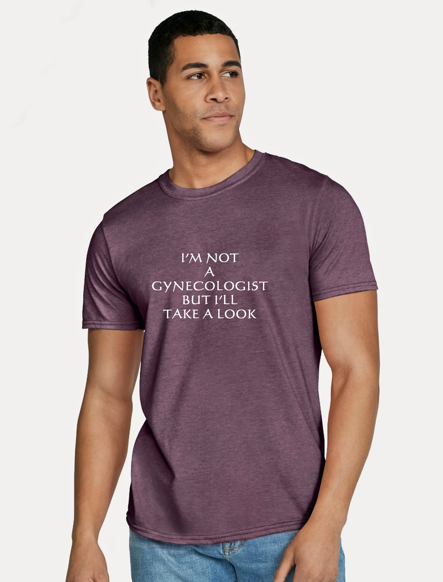 Not A Gynecologist T Shirt