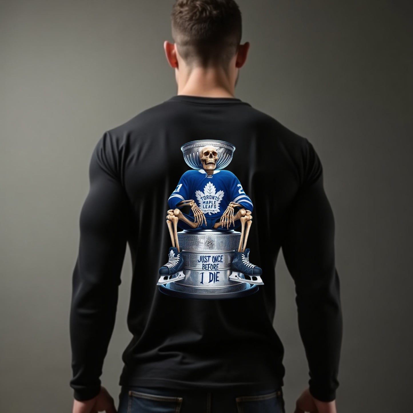 Toronto Maple Leafs, Just Once Before I Die Long Sleeve T Shirt