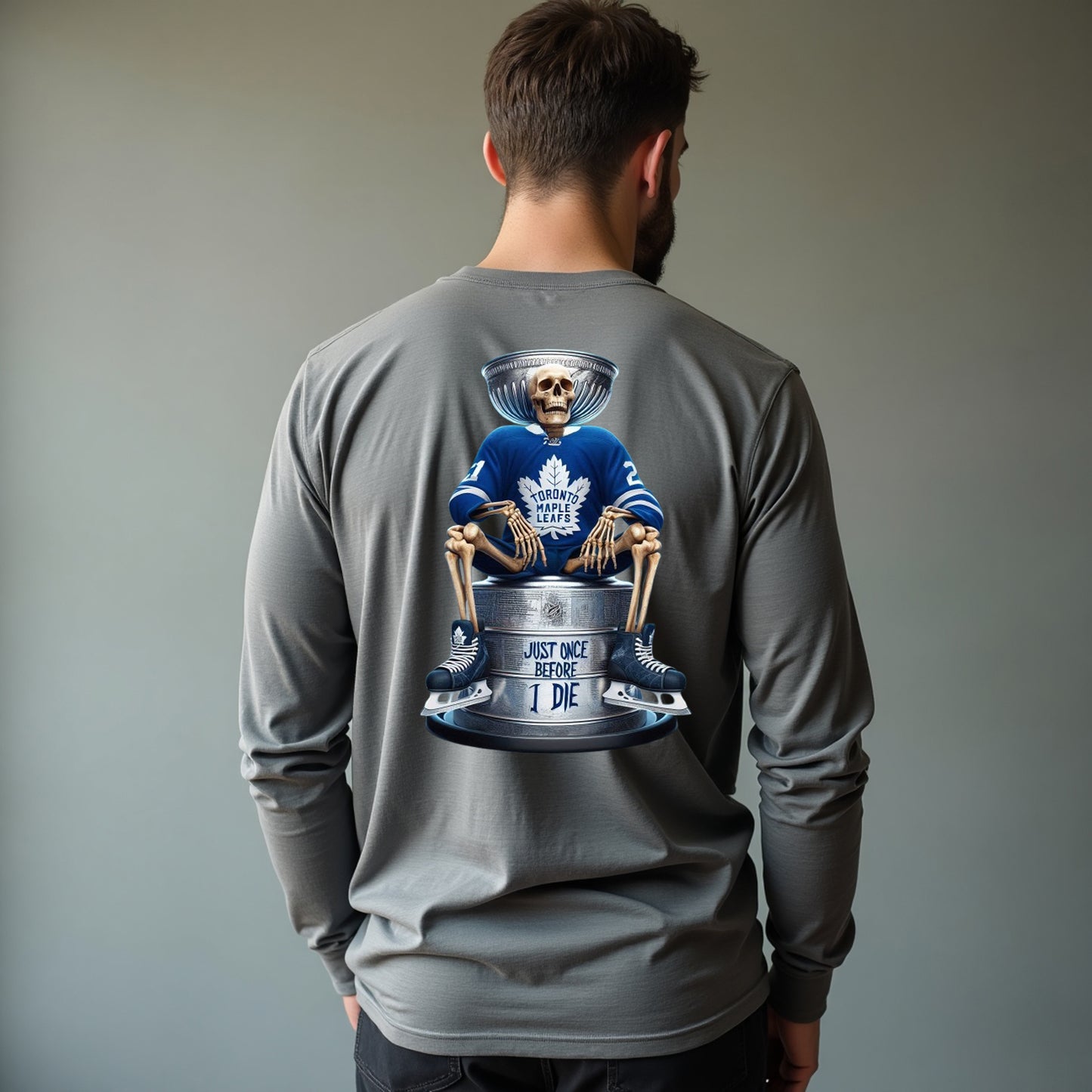 Toronto Maple Leafs, Just Once Before I Die Long Sleeve T Shirt