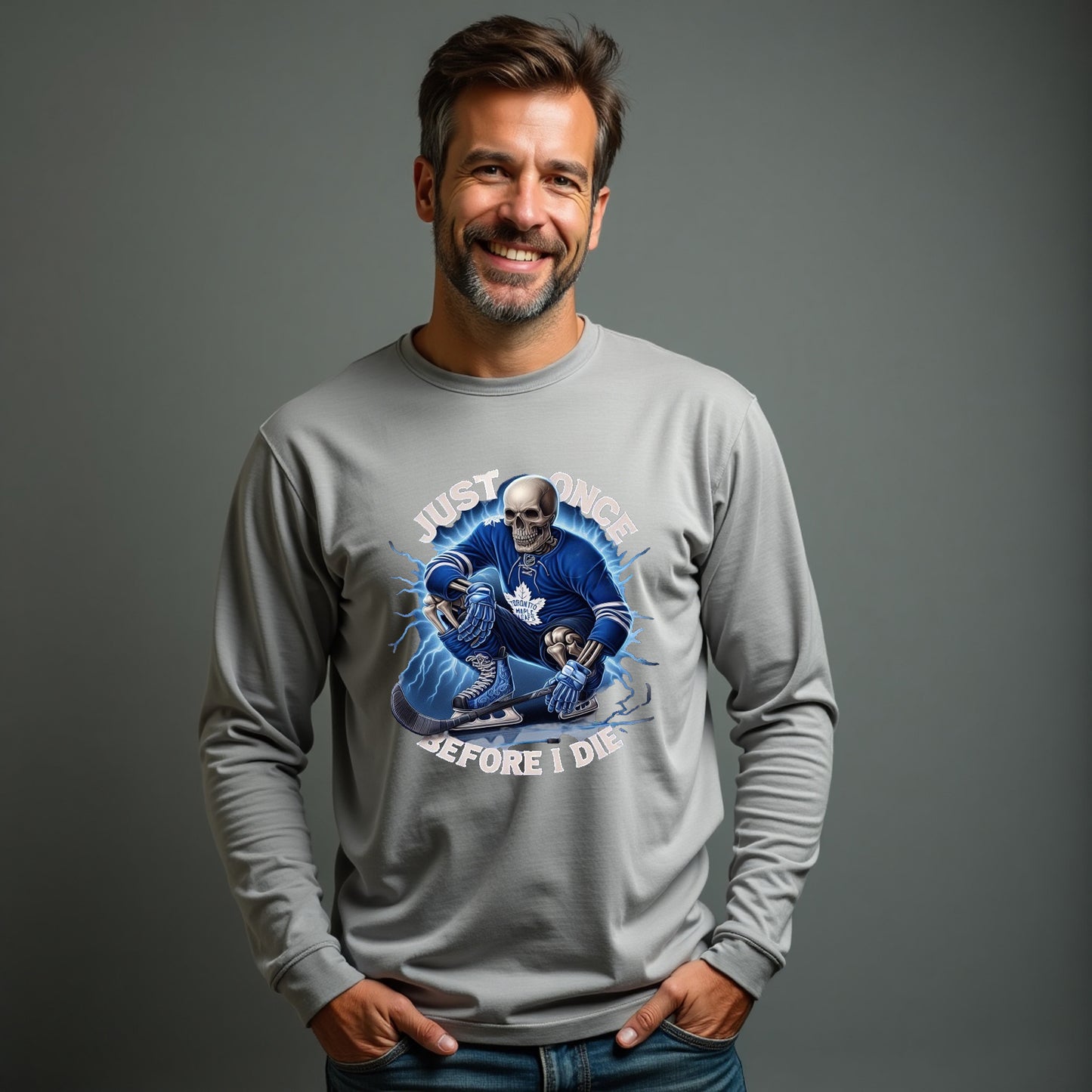 Toronto Maple Leafs, Just Once Before I Die Long Sleeve T Shirt