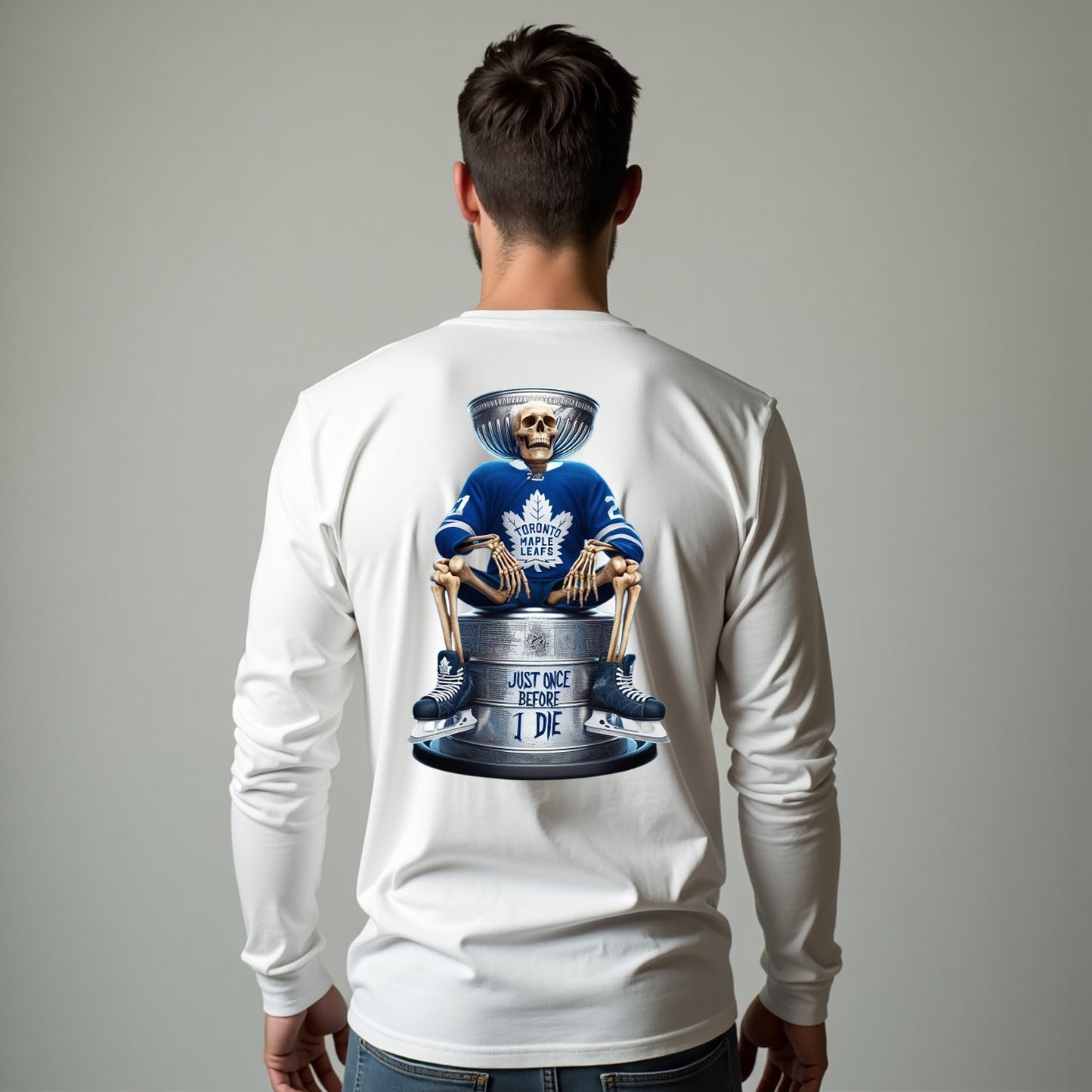 Toronto Maple Leafs, Just Once Before I Die Long Sleeve T Shirt